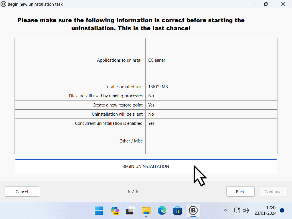 Begin uninstallation.