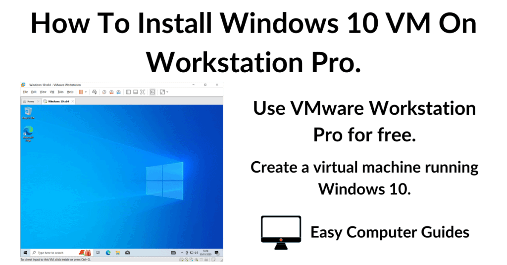 How To Install Windows 10 VM on Workstation Pro